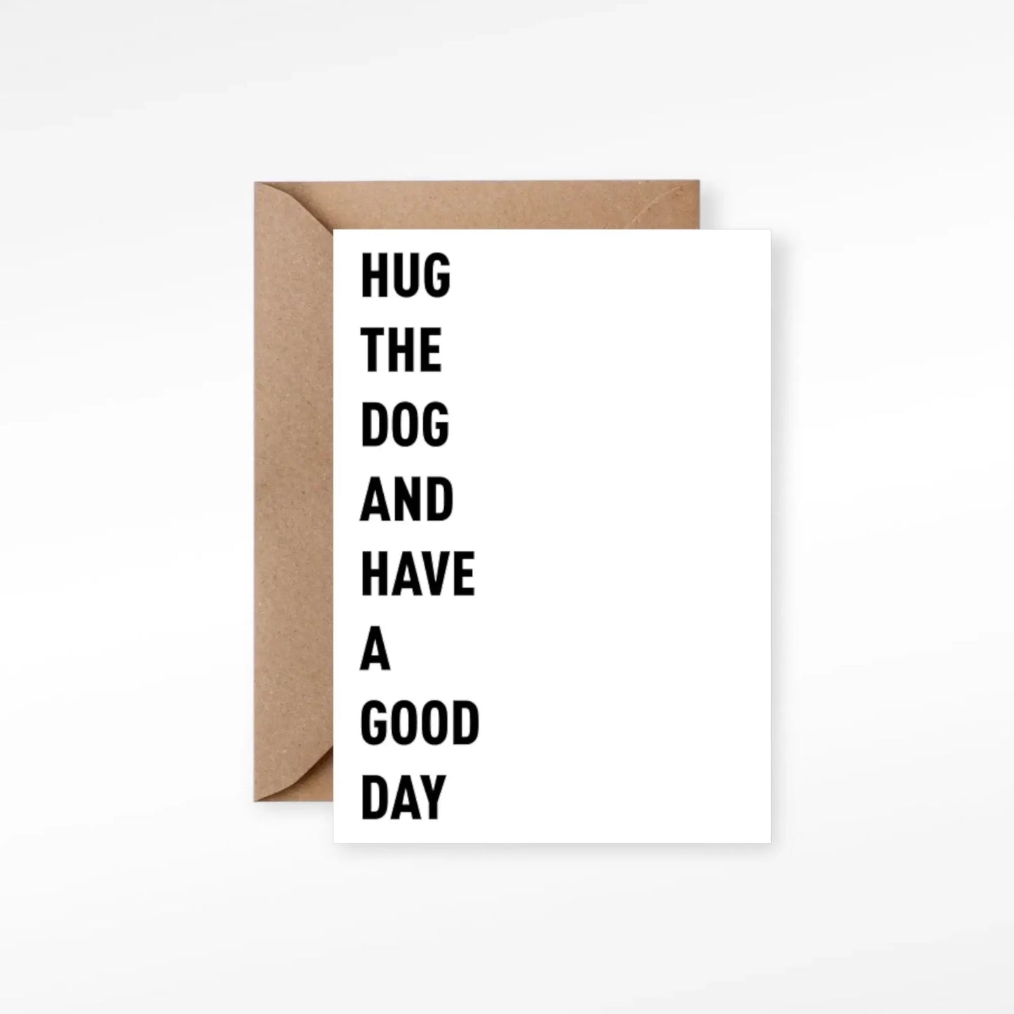 La Carte de vœux « HUG THE DOG AND HAVE A GOOD DAY »