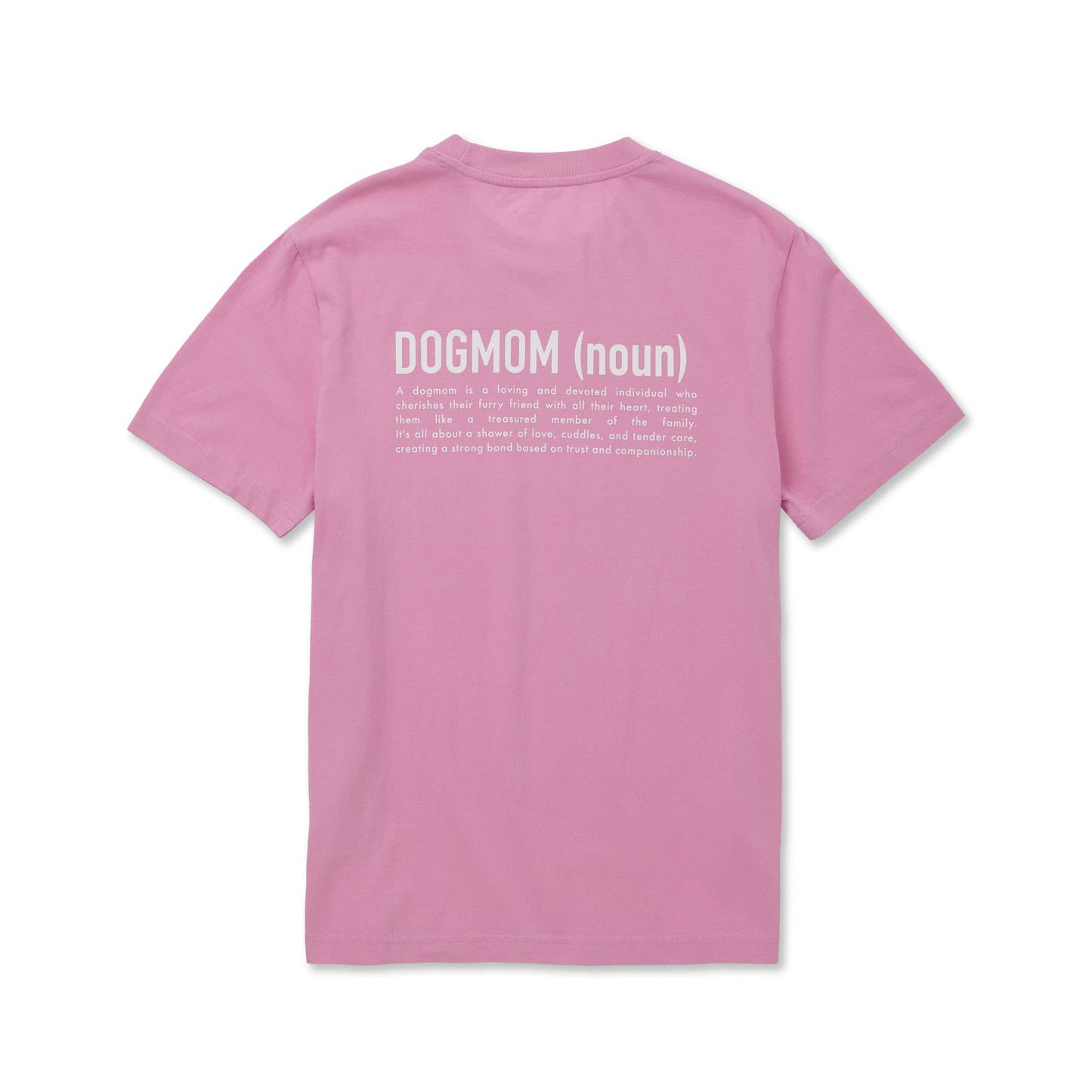 Le T-SHIRT DOGMOM - Rose